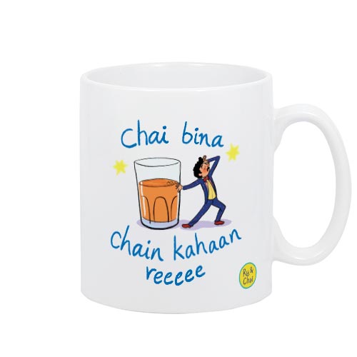 Chai Bina Chain kaha re Mug