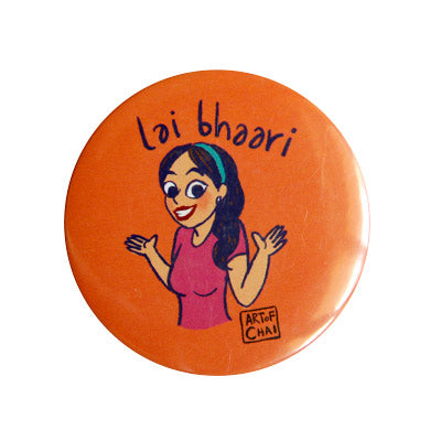 Bharri Lai Bhaari Magnet + Badge – Ru&Chai