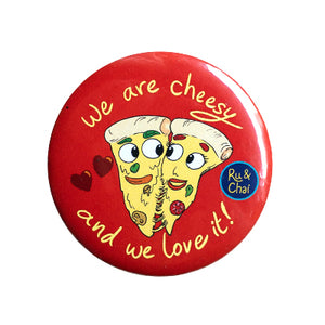 We are cheesy Magnet+Badge